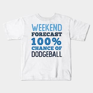 Chance of Dodgeball 100 Percent Kids T-Shirt